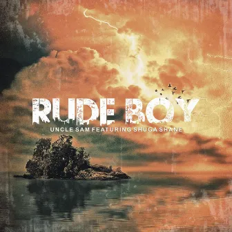 Rude Boy by Uncle Sam