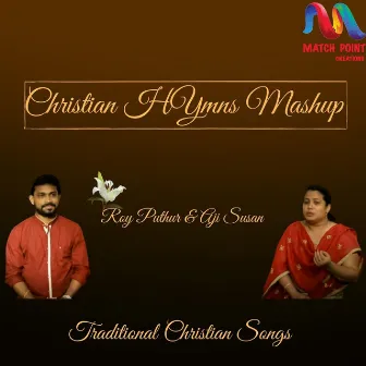 Christian Hymns Mashup - Single by Aji Susan