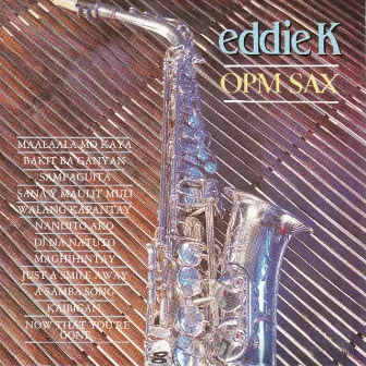 OPM Sax by Eddie K