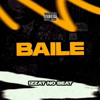 Baile by Izzat no beat