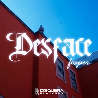 Desface by FESPER