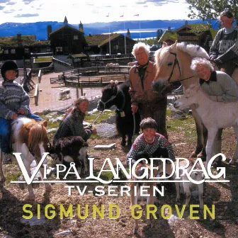 Vi på Langedrag by Sigmund Groven