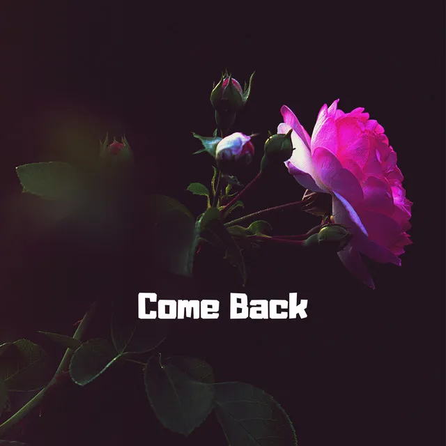 Come Back