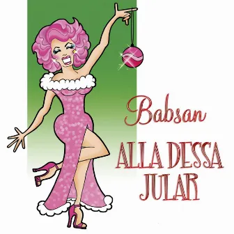 Alla dessa jular by Babsan