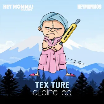 Claire EP by Tex Ture