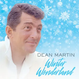 Winter Wonderland by Dean Martin