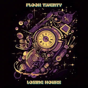 Losing Hours by Floor Twenty