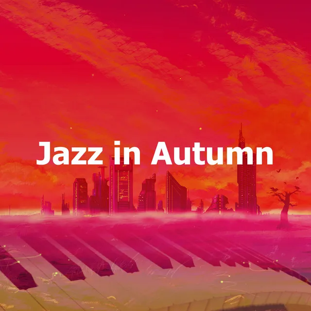 Jazz in Autumn