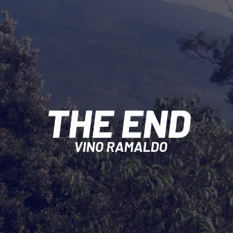 The End by Vino Ramaldo