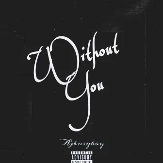 Without You by MOODYVILLE