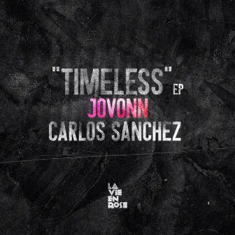 Timeless EP by Carlos Sanchez