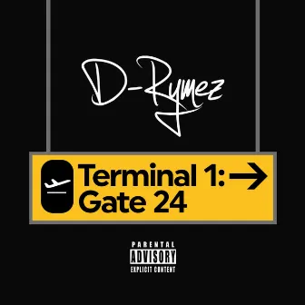 Terminal 1: Gate 24 by D-Rymez