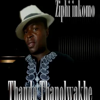 ziphi inkomo by Thando Thandolwakhe