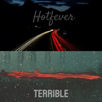 Terrible by Hotfever