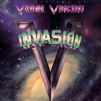 All Systems Go (Remastered 2003) by Vinnie Vincent Invasion