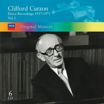 Clifford Curzon: Decca Recordings 1937-1971 Vol.3 by Sir Clifford Curzon