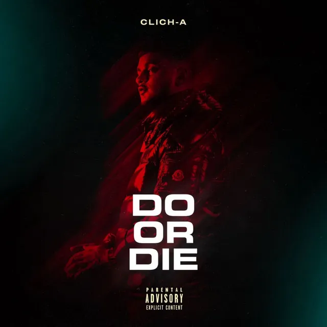 DO OR DIE