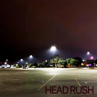 HEAD RUSH by yvng zay