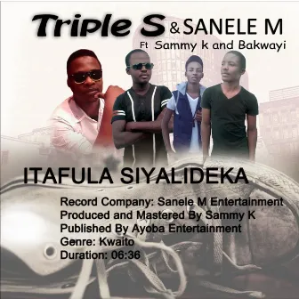 Itafula Siyalideka by Triple S