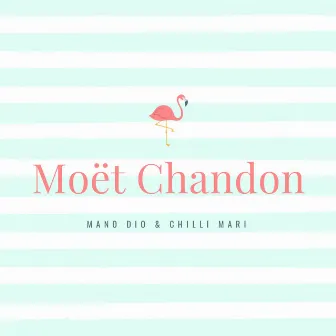 Moët Chandon by Mano Dio