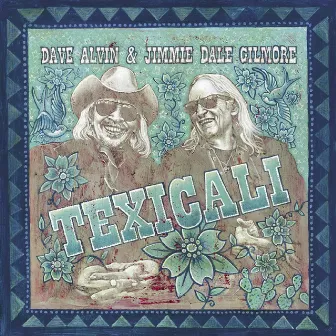 TexiCali by Jimmie Dale Gilmore