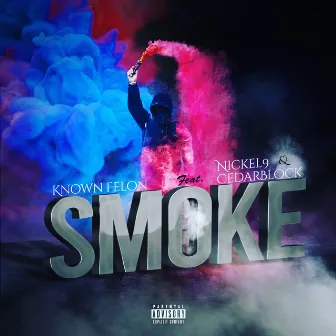 Smoke by Known Felon