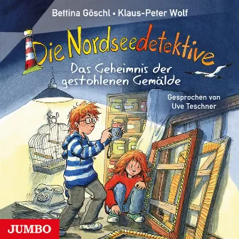 Die Nordseedetektive. Das Geheimnis der gestohlenen Gemälde [Band 8] by Bettina Göschl