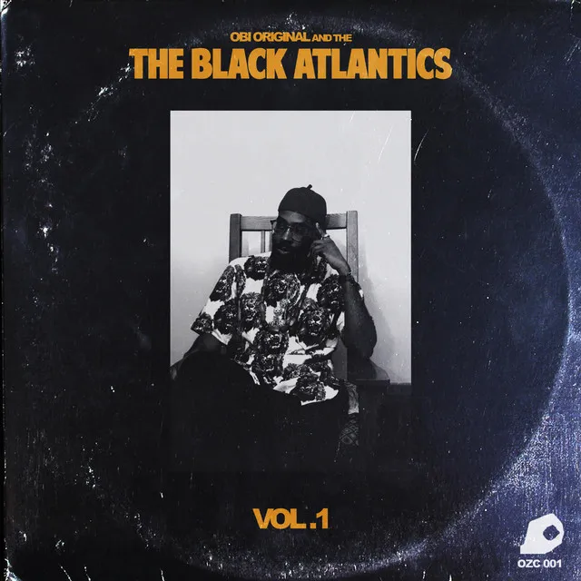 Obi Original and the Black Atlantics (Volume 1)