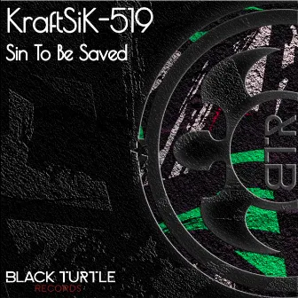 Sin to Be Saved by KraftSiK-519