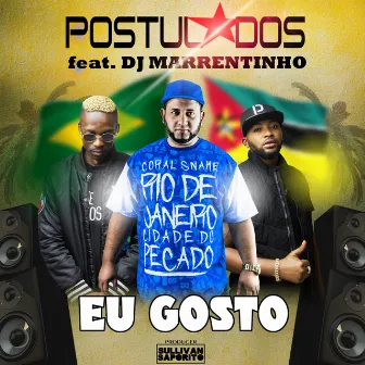 Eu Gosto by Postulados