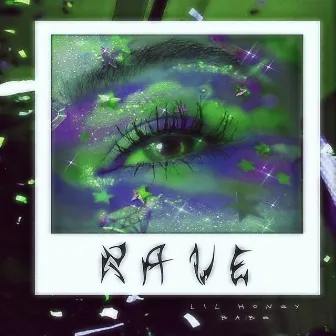 RAVE by Lil Honey Babe