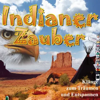 Indianer Zauber by Gitche Manitou