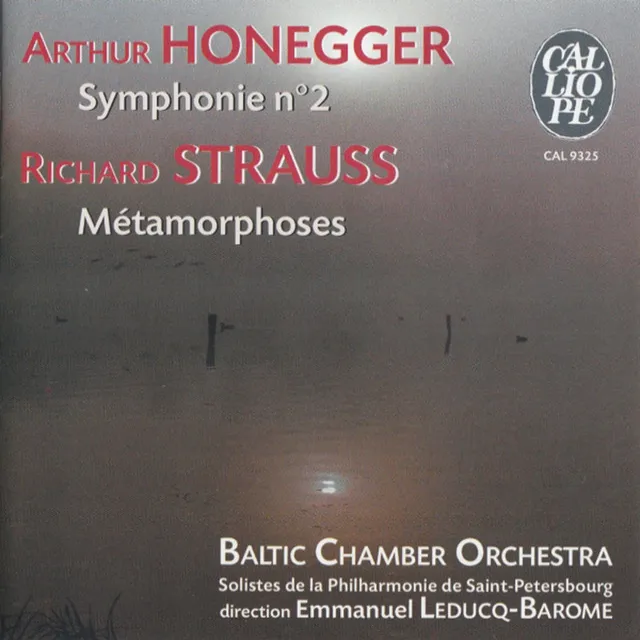 Honegger: Symphonie No. 2 - Strauss: Métamorphoses