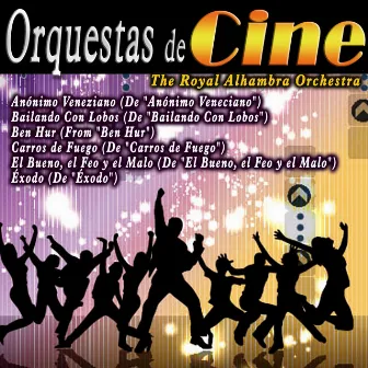 Orquestas de Cine by The Royal Alhambra Orchestra