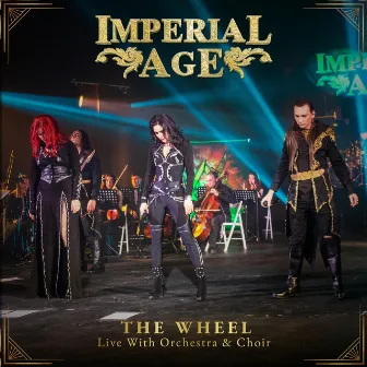 The Wheel (Live With Orchestra and Choir) by Imperial Age