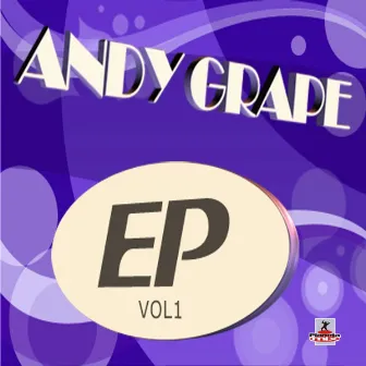 E.P. Vol. 1 by Andy Grape