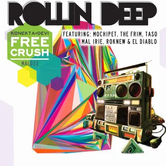 Rollin' Deep by Free Crush