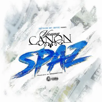 Spaz by Young Canon