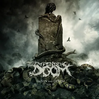 The Sin and Doom Vol. II by Impending Doom