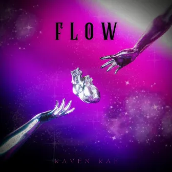 FLOW by Raven Rae