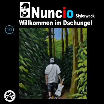 Willkommen im Dschungel by Nuncio