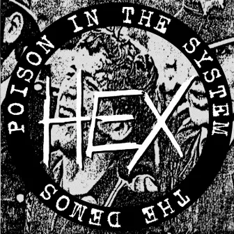 Poison in the System: The Demos by Hex