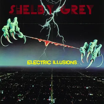 Electric Illusions by Shelby Grey