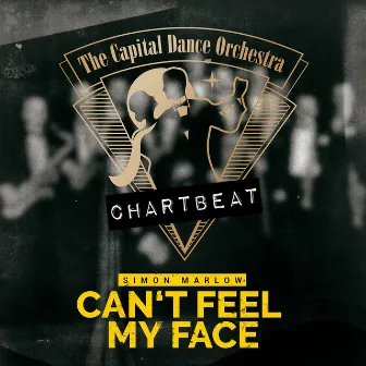 Can't Feel My Face (Chartbeat) by Simon Marlow