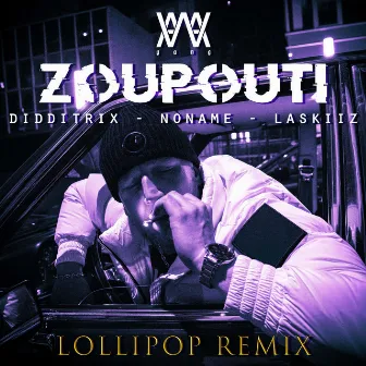 Lollipop (Remix) by Zoupouti