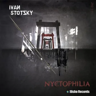 Nyctophilia by Ivan Stotzky