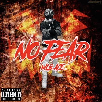 No Fear by MLB Ace