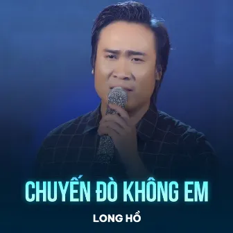 Chuyến Đò Không Em by Long Hồ