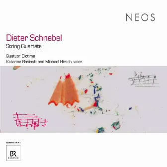 Schnebel: String Quartets by Dieter Schnebel