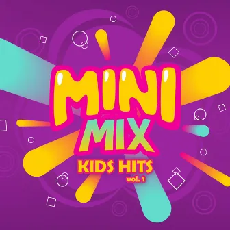 Kids Hits (Vol. 1) by Mini Mix